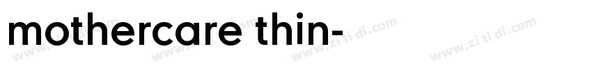 mothercare thin字体转换
